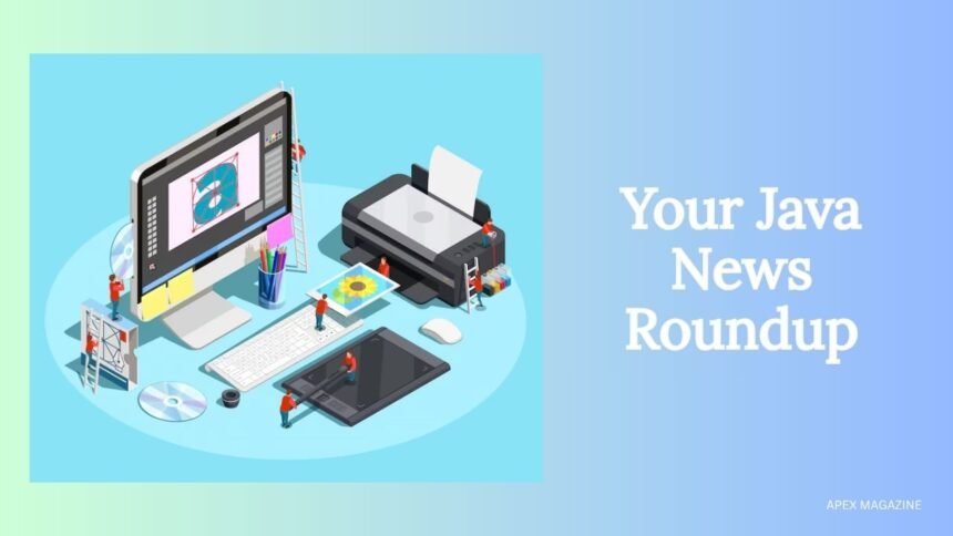 Your Java News Roundup